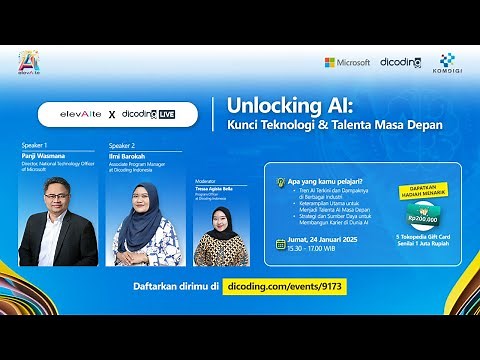 elevAIte x Dicoding Live #1 - Unlocking AI: Kunci Teknologi & Talenta Masa Depan