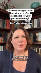 103K views · 1.3K reactions | #stitch with @mortfertel No, broken marriages do not cause affairs. Affairs are caused by a variety of factors, including emotional strain, relationship disconnection, trauma and triggers. Affairs are essentially a painkiller. Blaming the betrayed partner for an affair is not appropriate and not supported by the clinical literature. #marriagecounseling #affair #infidelity #cheating | Dr Kathy Nickerson | Facebook