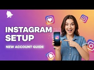 How to Set Up a new Instagram Account in 2025