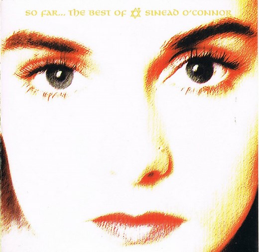 Sinéad O'Connor - So Far... The Best Of Sinéad O'Connor