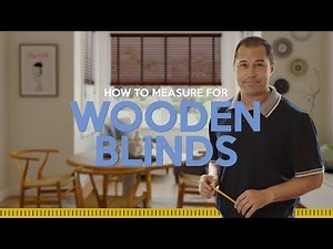 How to measure for wooden blinds
