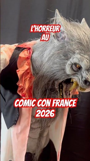 #comiccon 📼 L’horreur à l’honneur au Comic Con France 2026 😳