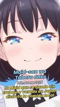 Maid-san wa Taberu dake (2026) #anime #animeestreno #anime2026