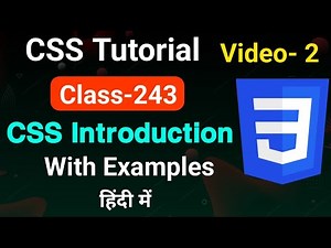 CSS - Introduction with Example | CSS Tutorial for Beginners Video-2