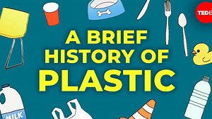 塑料简史-A brief history of plastic