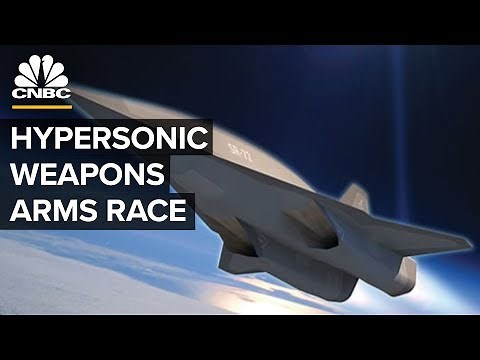 How Hypersonic Weapons Created A New Arms Race