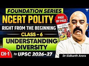 Polity NCERT Class 6 Chapter 1: Understanding Diversity | UPSC Beginners 2026-27 | Dr Sidharth Arora
