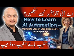 How to Learn AI Automation – Complete Step by Step Roadmap for Beginners! | Dr. Tayyab Qazi |
