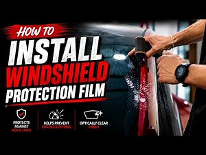 Wait… You Can Put Protection Film on a Windshield?!