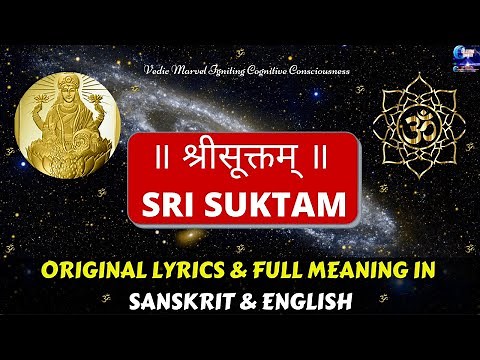 Sri Suktam with Lyrics & Meaning (English)(Correct Pronunciation)|Rig Veda| Prasanthi Vedic Chants