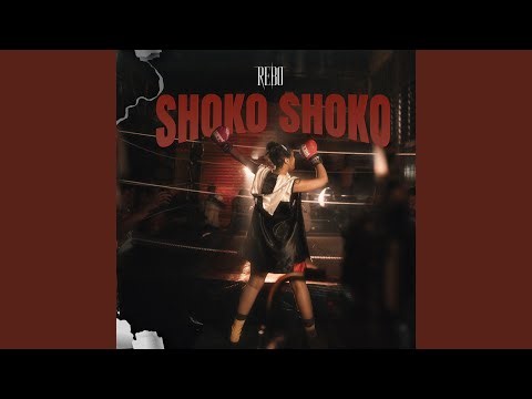 SHOKO SHOKO