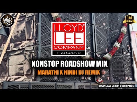 NONSTOP ROADSHOW MIX DJ SONGS | Trending Sound ला वाजणारी Dj गाणी | New Marathi Hindi DJ Songs