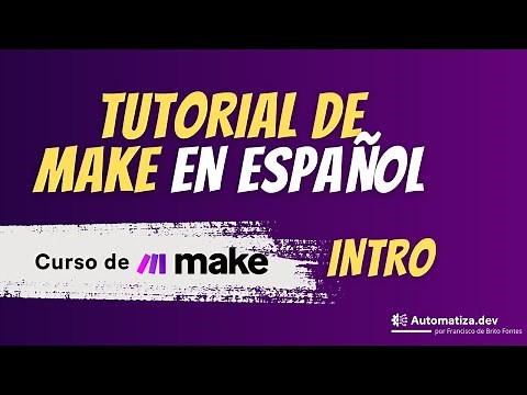 Curso de Make.com - Paso a paso en español