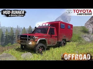 Spintires: MudRunner - TOYOTA LAND CRUISER 70 On the Mountain Off-road