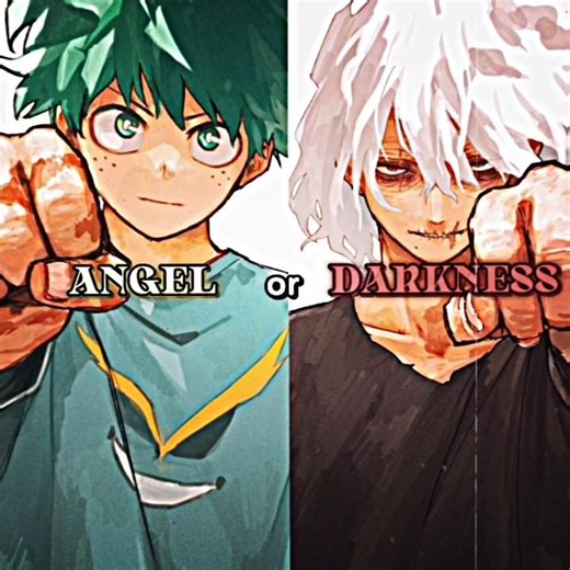 Ángel or Darkness con Deku y Shigaraki #anime #deku
