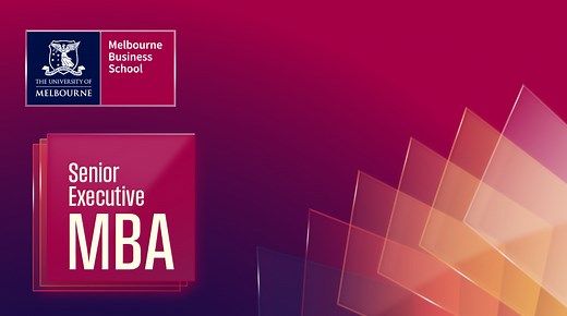 Senior Executive MBA | Master of Business Administration | Melbourne Business School