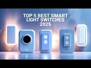 Top 5 Best Smart Light Switches 2025 – Reviews & Buying Guide