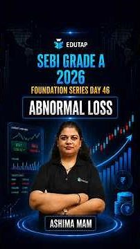Abnormal Loss | SEBI Grade A 2026 | Commerce & Accountancy and Costing | Foundation Series | Day 46