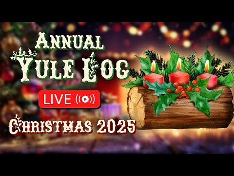 Annual Yule Log Decorating Christmas 2025 - LIVE