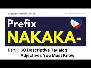 60 NAKAKA- Words in Tagalog | Filipino Grammar Lesson (Part 1)