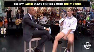 8.2K views · 52 reactions | This is Matt Lauer playing footsies with Miley Cyrus. | The American Nationalist | Facebook