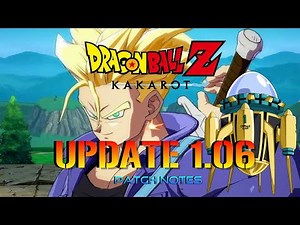 Dragon Ball Z Kakarot: UPDATE 1.06 PATCH NOTES | The TIME MACHINE IS HERE!