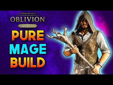 Pure MAGE Build - Oblivion Remastered