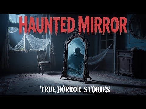 3 Terrifying Haunted Mirror Stories | Creepy Reflections & True Horror Compilation