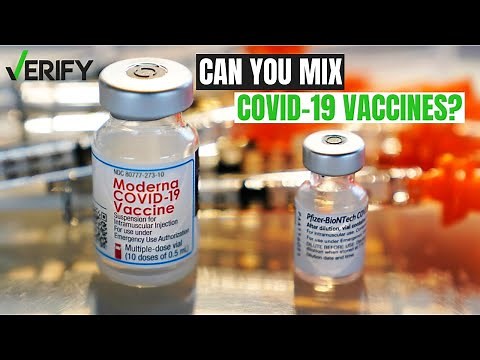 VERIFY: Can you mix Pfizer & Moderna COVID-19 vaccines for boosters?