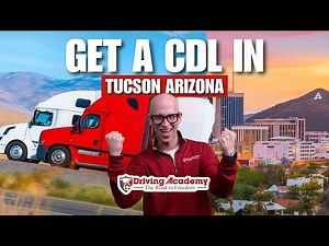 CDL TRAINING IN TUCSON ARIZONA, NEW TRUCKING SCHOOL OPENING! GET THE BEST TRUCK DRIVER TRAINING!