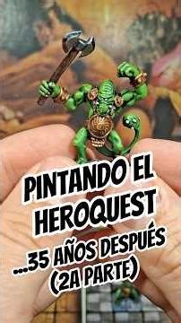 Pintando todo el HeroQuest...35 años después (2ª Parte)