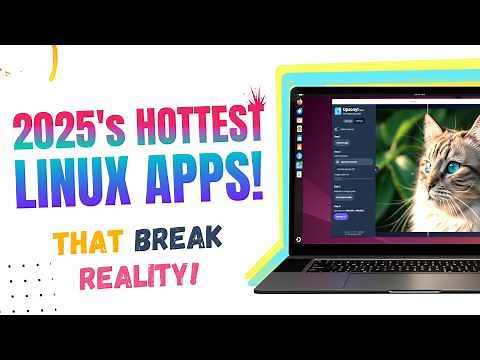 Top 10 INSANE Linux Apps You SHOULD BE USING in 2025! (#4 Blew My Mind)