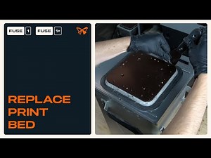 How to replace the build chamber print bed | Fuse 1 Maintenance