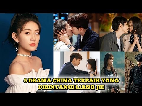 5 DRAMA CHINA TERBAIK YANG DIBINTANGI LIANG JIE TERBARU 2025 SUB INDO, DRACIN KOMEDI ROMANTIS
