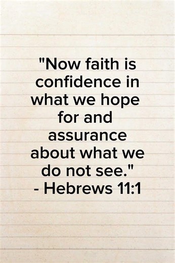 What Is Faith (Hebrews 11) vs 1 🔥 #Hebrews11 #BibleVerse #DailyBible