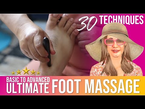 ULTIMATE Foot Massage Techniques Tutorial. (Basic, Foot Dessert and Dagdagay Stick Styles)