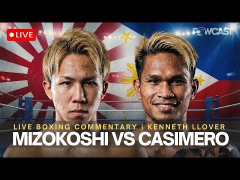 John Riel Casimero vs Tom Mizokoshi Boxing Live Commentary Plus Kenneth Llover vs Sailike