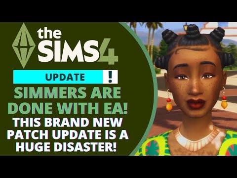 THE SIMS 4 IS STILL BROKEN AFTER THIS DISASTROUS PATCH UPDATE!