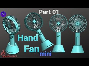 Portable mini hand fan. Design by Solidworks. Part 01 || #design #solidworks #tutorial #fan