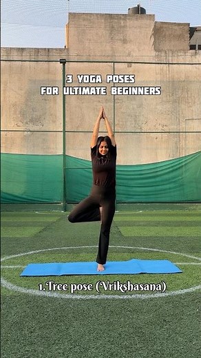 3 standing yoga poses for ultimate beginners #yoga #fitness