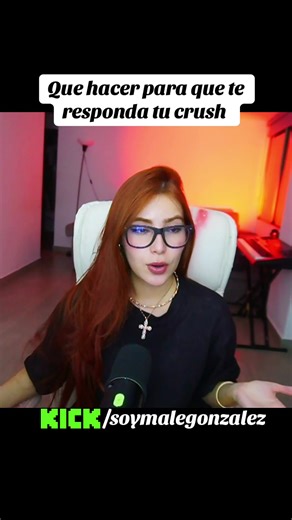 Que hacer para que te responda tu crush @male gonzalez @MALE GONZÁLEZ #kickcolombia #kickclips #polemica #malegonzalez