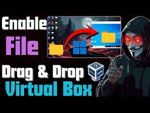 How to Enable drag and drop Option in Virtual box | 100% Working Solution