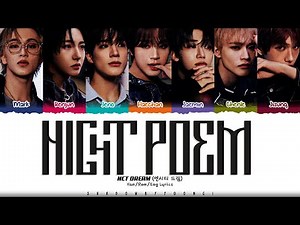 NCT DREAM 'Night Poem' Lyrics (엔시티 드림 밤 가사) [Color Coded Han_Rom_Eng] | ShadowByYoongi
