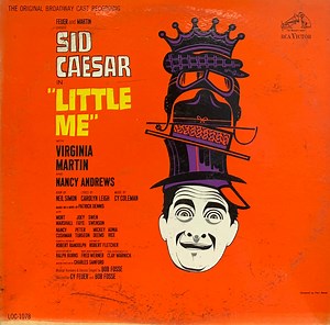 Sid Caesar With Virginia Martin And Nancy Andrews - Little Me (The Original Broadway Cast Recording)