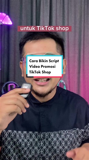 Cara Bikin Script Video Promosi TikTok Shop