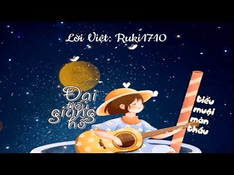 Đại Tiếu Giang Hồ || 大笑江湖 || - [Cover lời Việt] - Tiểu Muội Màn Thầu
