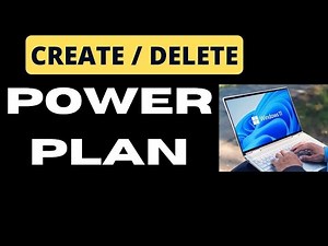 Create and Delete Power Plan on Windows 11 / 10