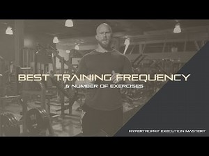 Best Training Frequency and Number of Exercises