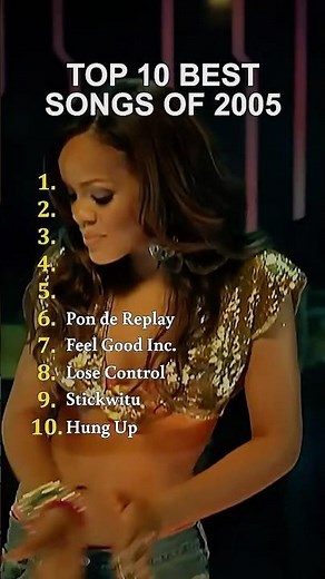 🎶 Top 10 Best Songs of 2005 – A Year of Timeless Hits!