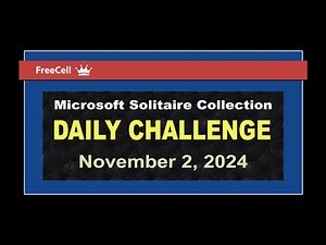 Microsoft Solitaire Collection | Daily Challenge November 2, 2024 | FreeCell